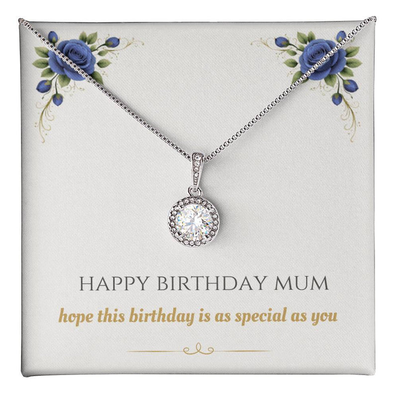 Happy Birthday Mum - Eternal Hope Necklace