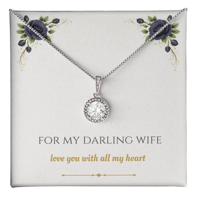 For My Darling Wife - Eternal Hope Necklace