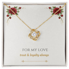 For My Love - Love Knot Necklace