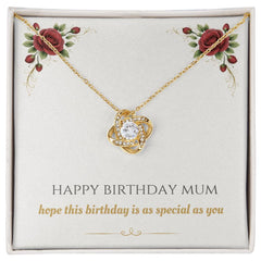 Happy Birthday Mum - Love Knot Necklace
