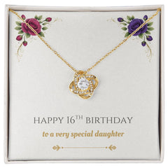Daughter's 16th Birthday - Love Knot Necklace