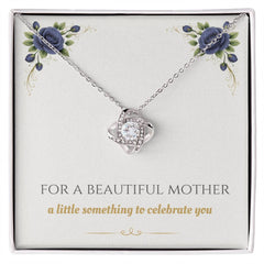 For A Beautiful Mother - Love Knot Necklace