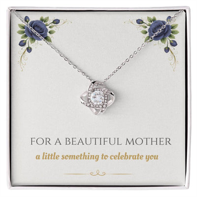 For A Beautiful Mother - Love Knot Necklace