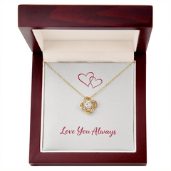 Love You Always - Love Knot Necklace