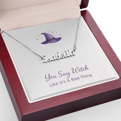 You Say Witch - Personalised Name Necklace