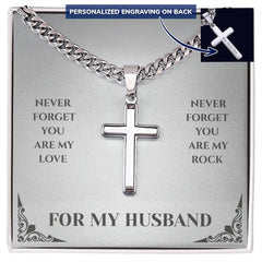 For My Husband - Stainless Steel Personalised Cross with Cuban Link Chain