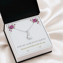 For My Gorgeous Queen - Alluring Necklace